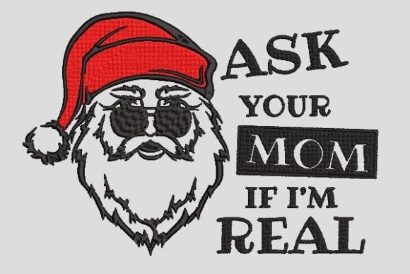 Ask Your Mom About Santa Christmas Embroidery Review