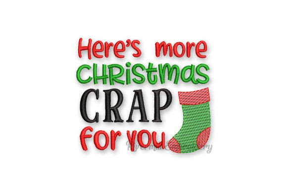 Here's More Christmas Crap for You Embroidery Review